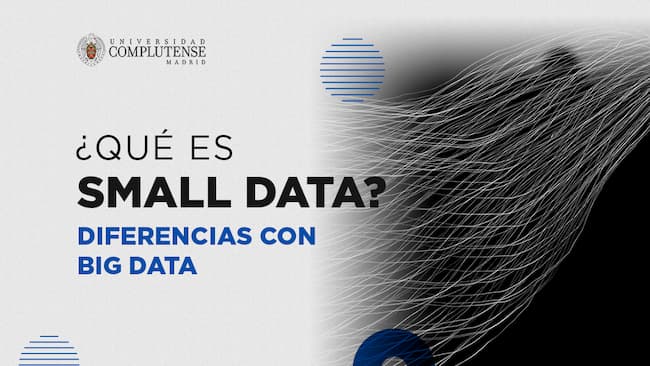 Small Data, qué es y qué lo caracteriza